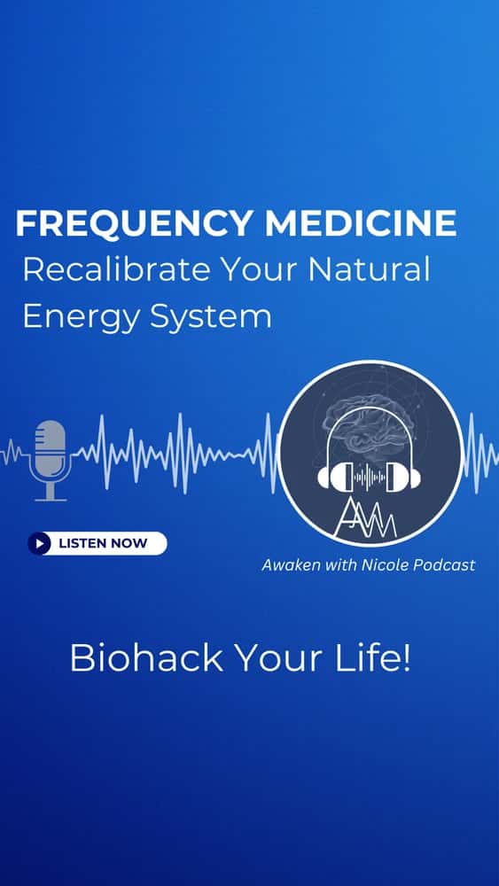 Frequency Medicine-Biohack Your Life, Recalibrate Your Energy, Remember Your Universal Connection