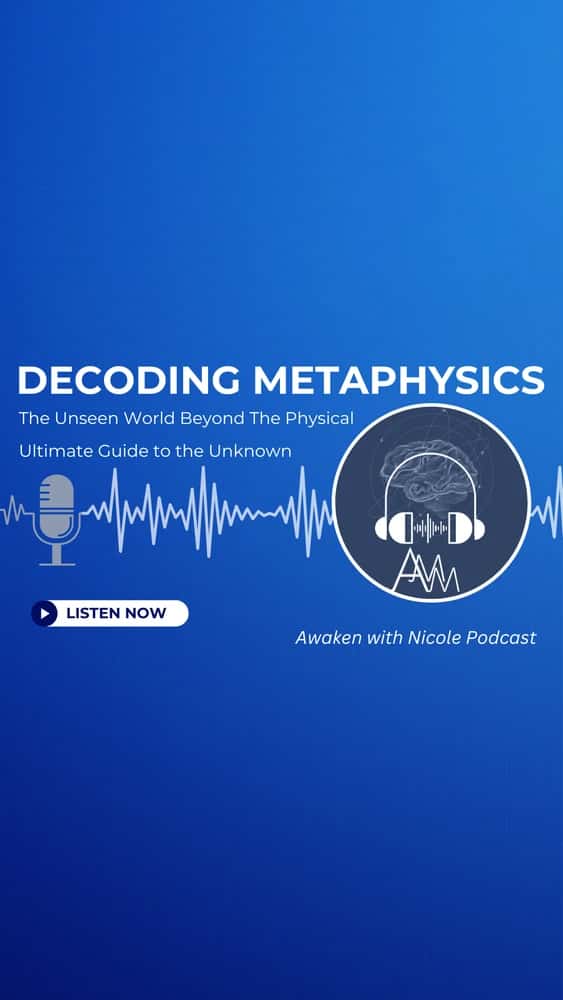Decoding Metaphysics Episode | The Unseen World Beyond the Physical | Ultimate Guide to the Unknown