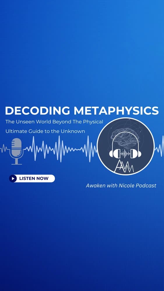 Decoding Metaphysics Episode | The Unseen World Beyond the Physical | Ultimate Guide to the Unknown