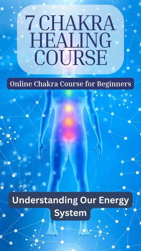 7-Lesson Chakra Healing Course - Root to Crown Incorporating Sound Healing