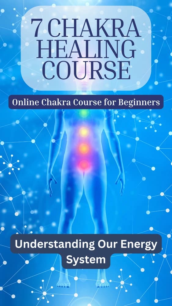 7-Lesson Chakra Healing Course - Root to Crown Incorporating Sound Healing