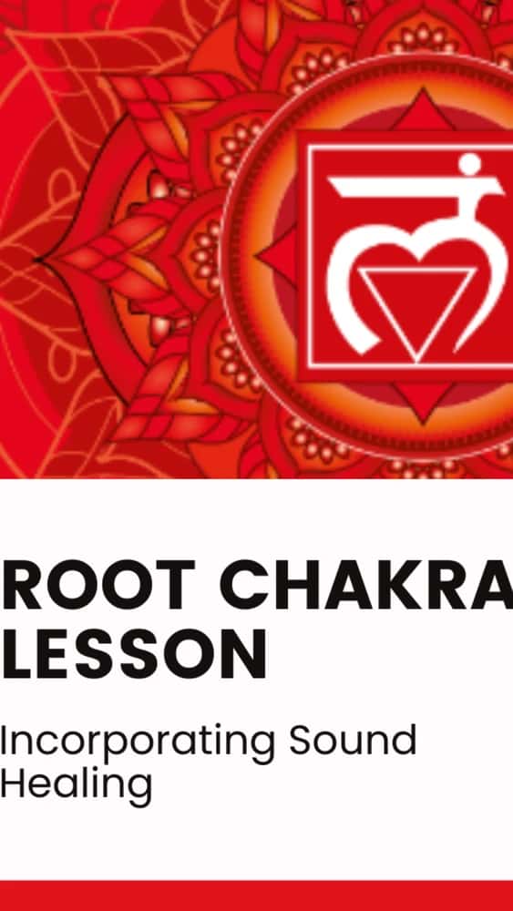 Root Chakra Lesson