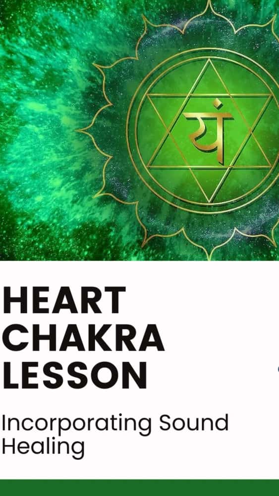 Heart Chakra Lesson