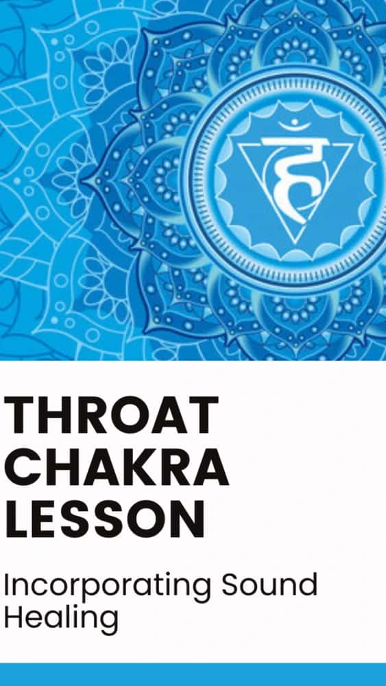 Throat Chakra Lesson
