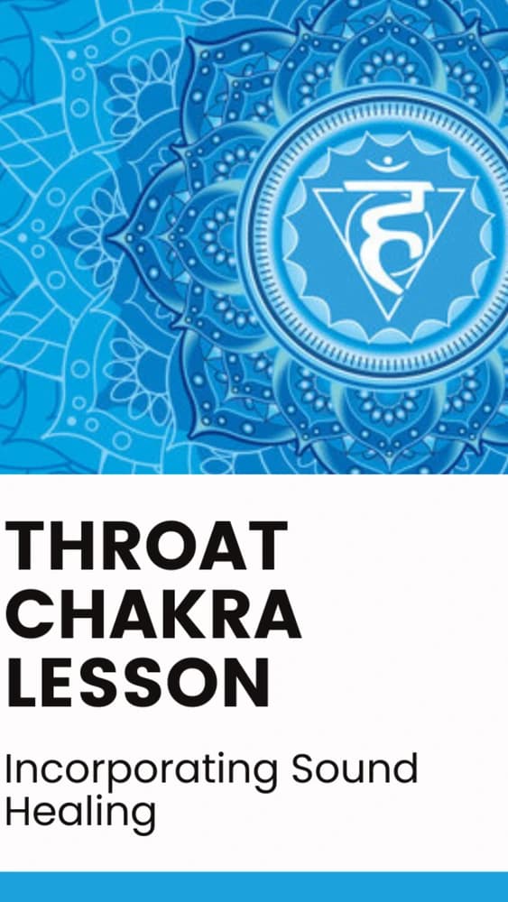 Throat Chakra Lesson