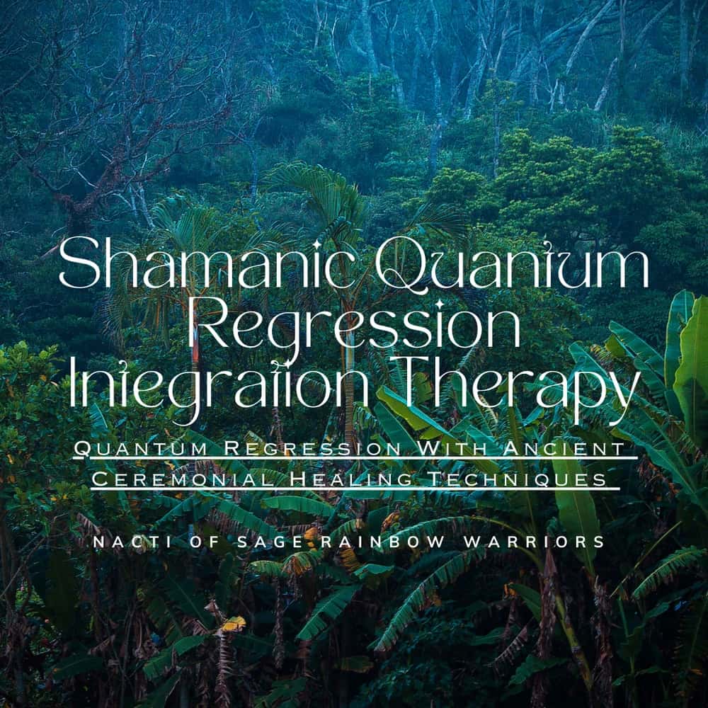 Shamanic Quantum Regression Integration Therapy