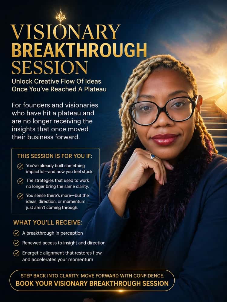 Visionary Breakthrough Session - Unlock Creative Flow Of Ideas Once You Reached A Plateau