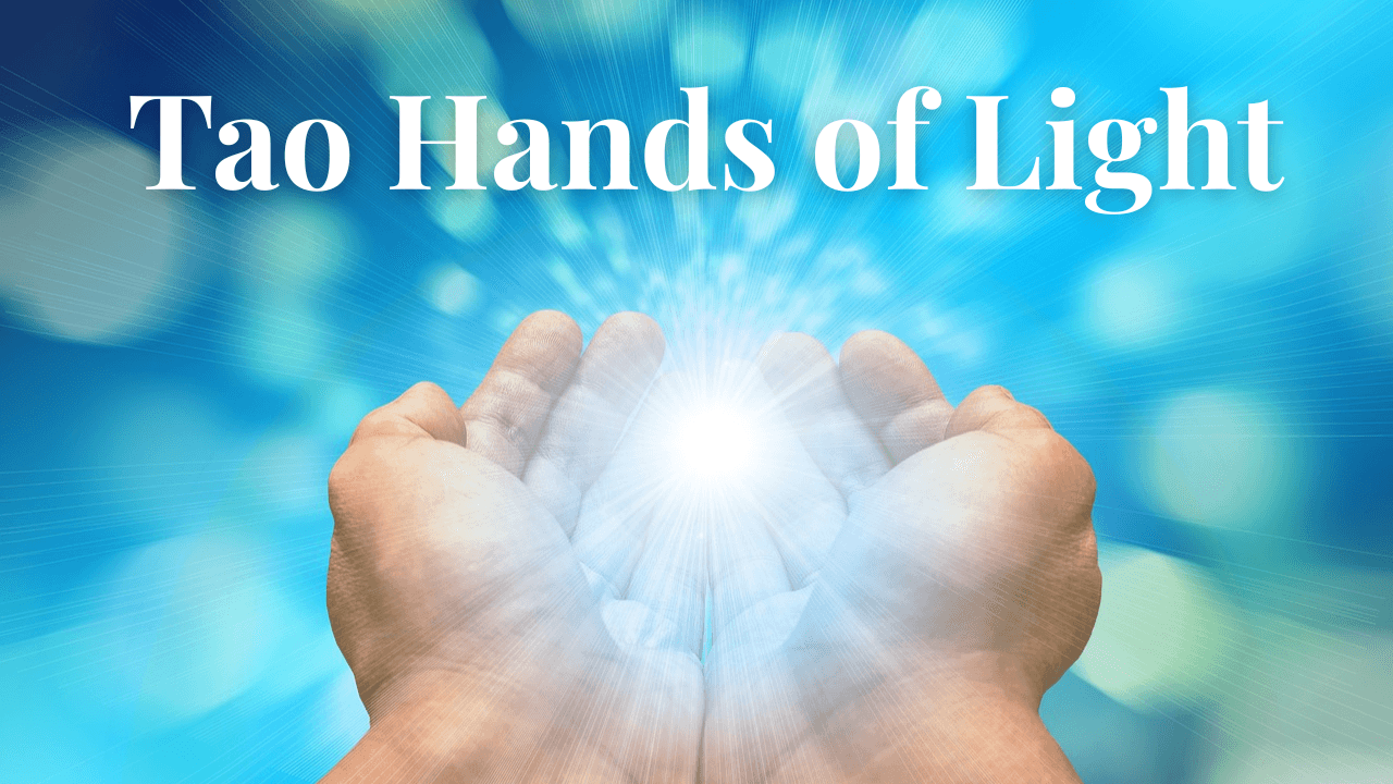Tao Hands Soul Light Healing